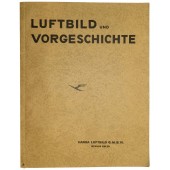 "Luftbild und Vorgeschichte" Аэрофотосъёмка древних поселений