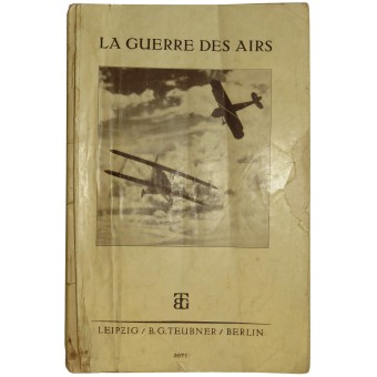 3. Reich Ausgabe des französischen WW1 Buches La Guerre des Airs.. Espenlaub militaria
