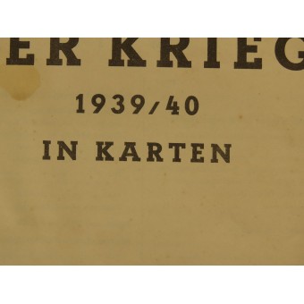 Propagande allemande Seconde Guerre mondiale. Cartes de la guerre - Der Krieg 1939-1940 en Karten. Espenlaub militaria