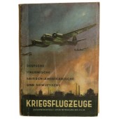 German, Italian, British-American and Soviet warplanes. Reference book.