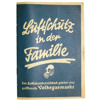 Luftschutz folleto para cada familia alemana, sabe todo acerca de la incursión aérea, y estar preparado para ello. Espenlaub militaria