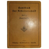 RAD Handbuch des Arbeitstechnik, Heft 11, Baustoffe (Manuel des techniques de travail)