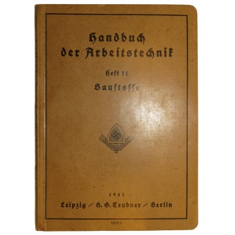 RAD Handbuch des Arbeitstechnik, Heft 11, Baustoffe. Espenlaub militaria