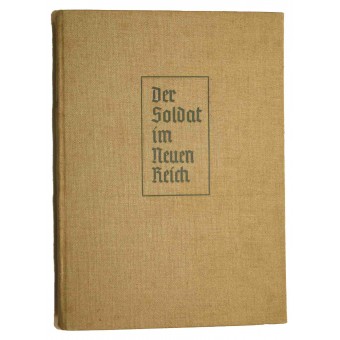 Illustrato propaganda libro - Il soldato del Nuovo Reich- Der Soldat im Neuen Reich. Espenlaub militaria