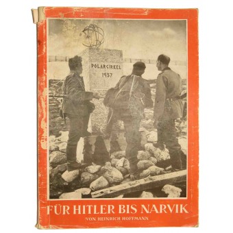 Fotobok För Hitler till Narvik - Für Hitler bis Narvik, 1941. Espenlaub militaria