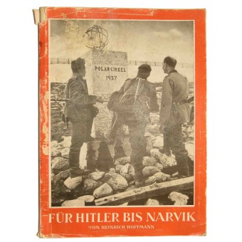 Фотоальбом- За Гитлера, до Нарвика! Für Hitler bis Narvik, 1941. Espenlaub militaria