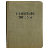 Памятное издание XXXVIII армейского корпуса вермахта- Наступление на Луар-"Sturmmarsch zur Loire"