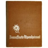 Книга о горных егерях Вермахта. "Bewaffnete Alpenheimat"