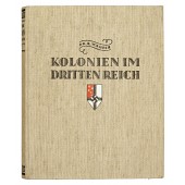 Kolonier i Tredje riket, VOLUME 1. Dr. H.W. Bauer, 1936