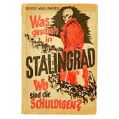¿Qué pasó en Stalingrado? Wo sind die schuldigen?