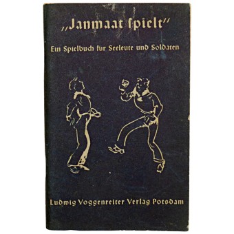 Janmaat Plays - en spelbok för sjömän och soldater. Espenlaub militaria