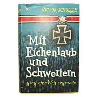 Med Eichenlaub och Schwertern gick en värld i arv. Espenlaub militaria