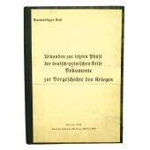 Секретные документы по последней фазе германо-польского кризиса, предшествующие войне