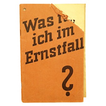 Cosa devo fare in caso di emergenza: un opuscolo educativo per il popolo tedesco. Espenlaub militaria