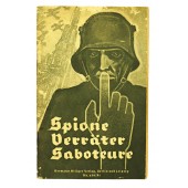 Spione Verräter Saboteure. Eine Aufklärungsschrift für das Deutsche Volk.
