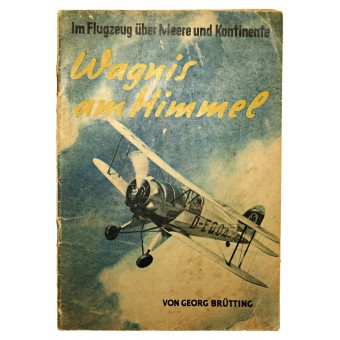 Wagnis am Himmel - Im Flugzeug über Meere Kontincate -1943. Espenlaub militaria