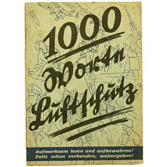 1000 Worte Luftschutz- 1000 words about air raid. Espenlaub militaria