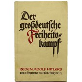 discursos de Adolf Hitler. Der großdeutsche Freiheitskampf