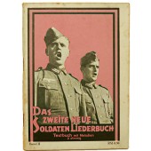 Das zweite neue Soldaten-Liederbuch. De kändaste och mest kända sångerna från vår krigsmakt.
