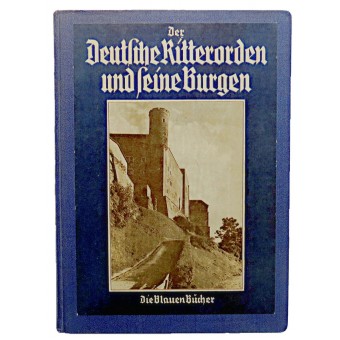 Der Deutsche Rittertorden und Seine Burgen. Espenlaub militaria