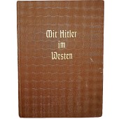Album de photos - Avec Hitler à l'Ouest