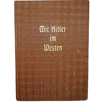 Photo-albumi- Hitlerin kanssa lännessä. Espenlaub militaria