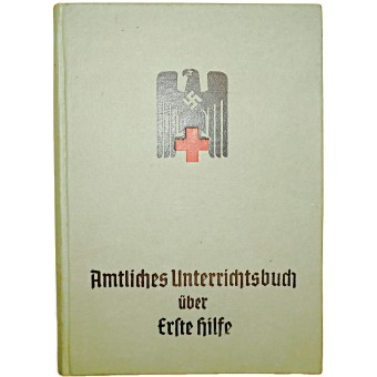 3e Reich DRK officiel manuel sur les premiers soins. Espenlaub militaria