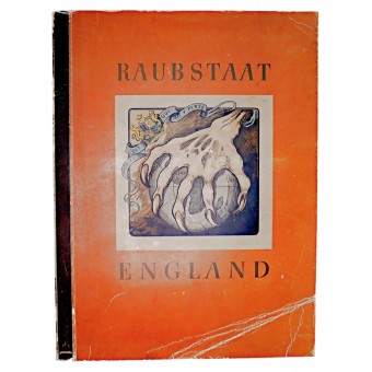 England: das Land der Räuber - 1941. Propaganda Album mit farbigen Bildern. Espenlaub militaria
