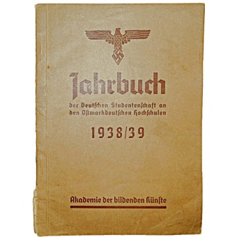 Jahrbuch der Deutschen Studentenschaft an den Ostmarkdeutschen Hochschulen 1938/39. Espenlaub militaria