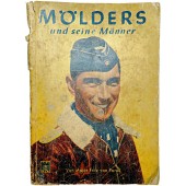 Moelders and his men