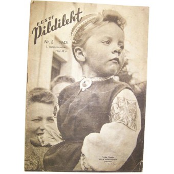 Eesti Pildileht номер 2, за 1944 год Пропагандистский журнал на эстонском языке. Espenlaub militaria
